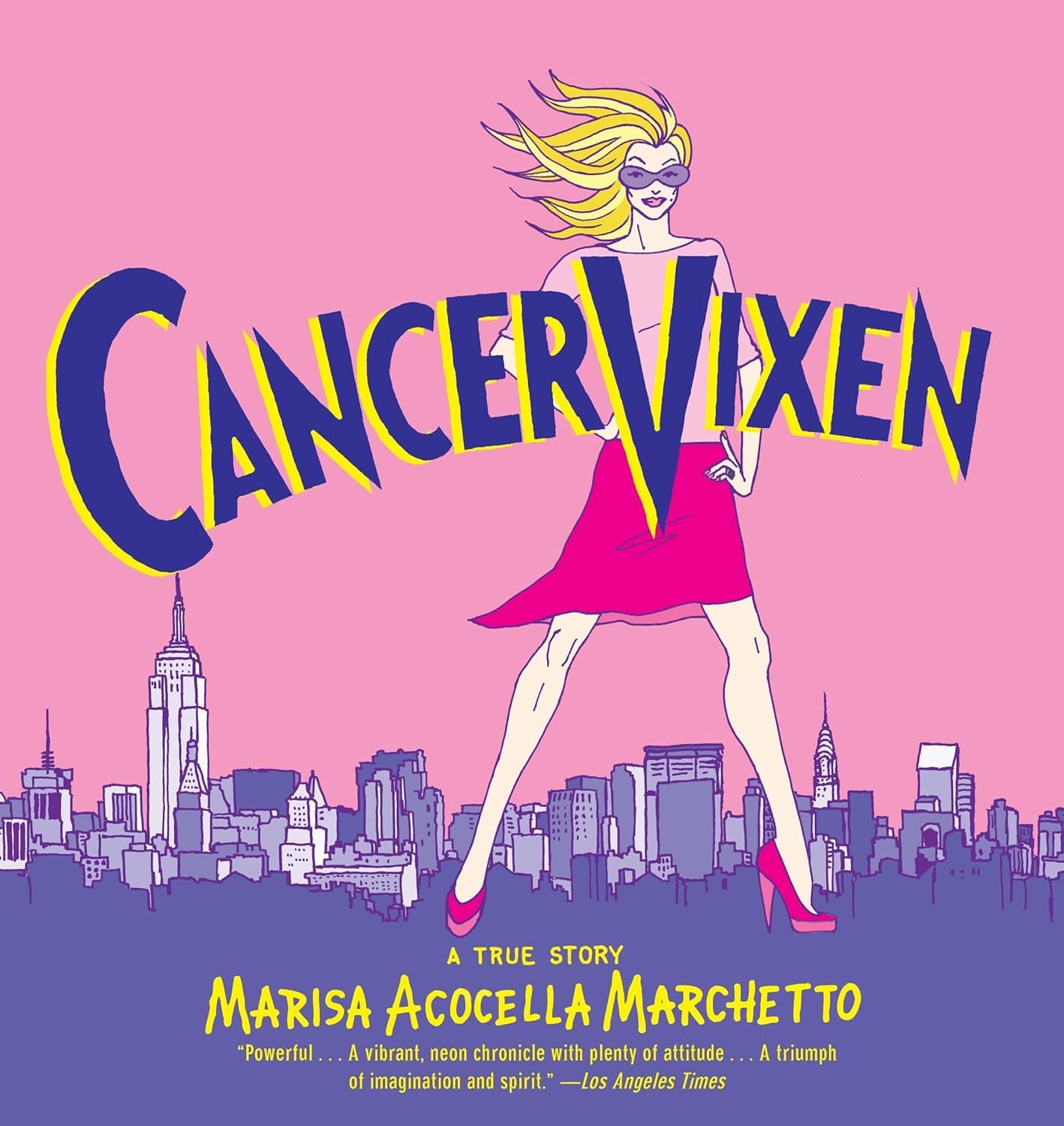 Cancer Vixen: Una storia vera