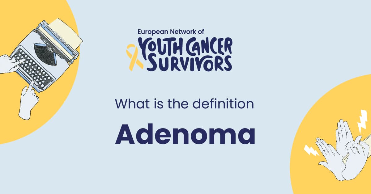 what is adenoma?