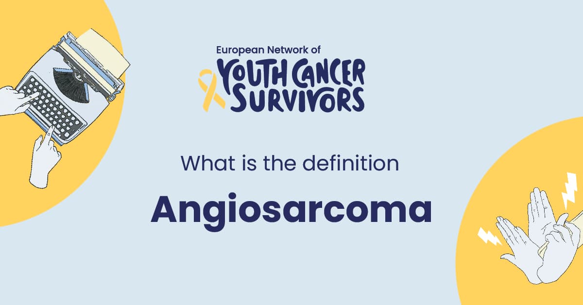 what is angiosarcoma?