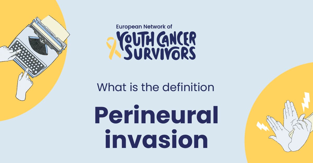 what is perineural invasion?
